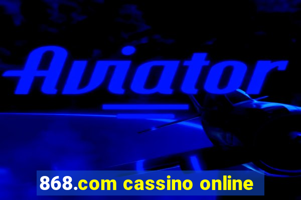 868.com cassino online